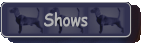 Shows